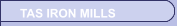 TAS IRON MILLS